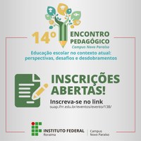 Perspectivas, desafios e desdobramentos da educação escolar no contexto atual será o tema do 14° Encontro Pedagógico do CNP