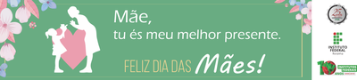 Dia das Mães 2018