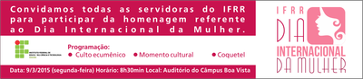 Dia Internacional da Mulher - 2015