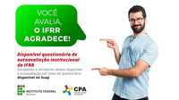 30 DE OUTUBRO  – Estudantes e servidores devem responder ao questionário de autoavaliação institucional do IFRR