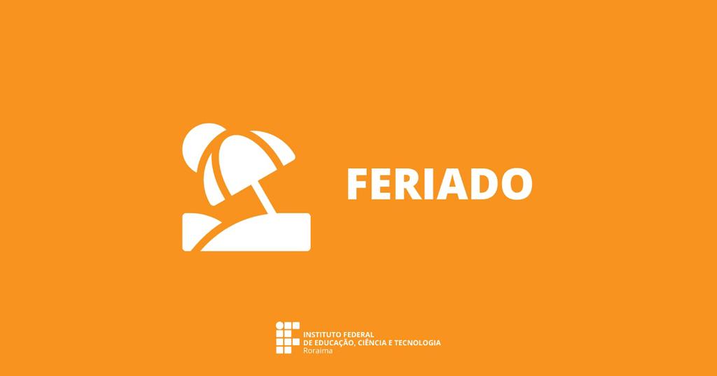 Feriado Municipal – Unidades do IFRR em Boa Vista terão atividades suspensas