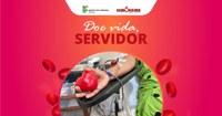 “DOE VIDA, SERVIDOR” – Interessados em participar devem se inscrever até 14 de junho