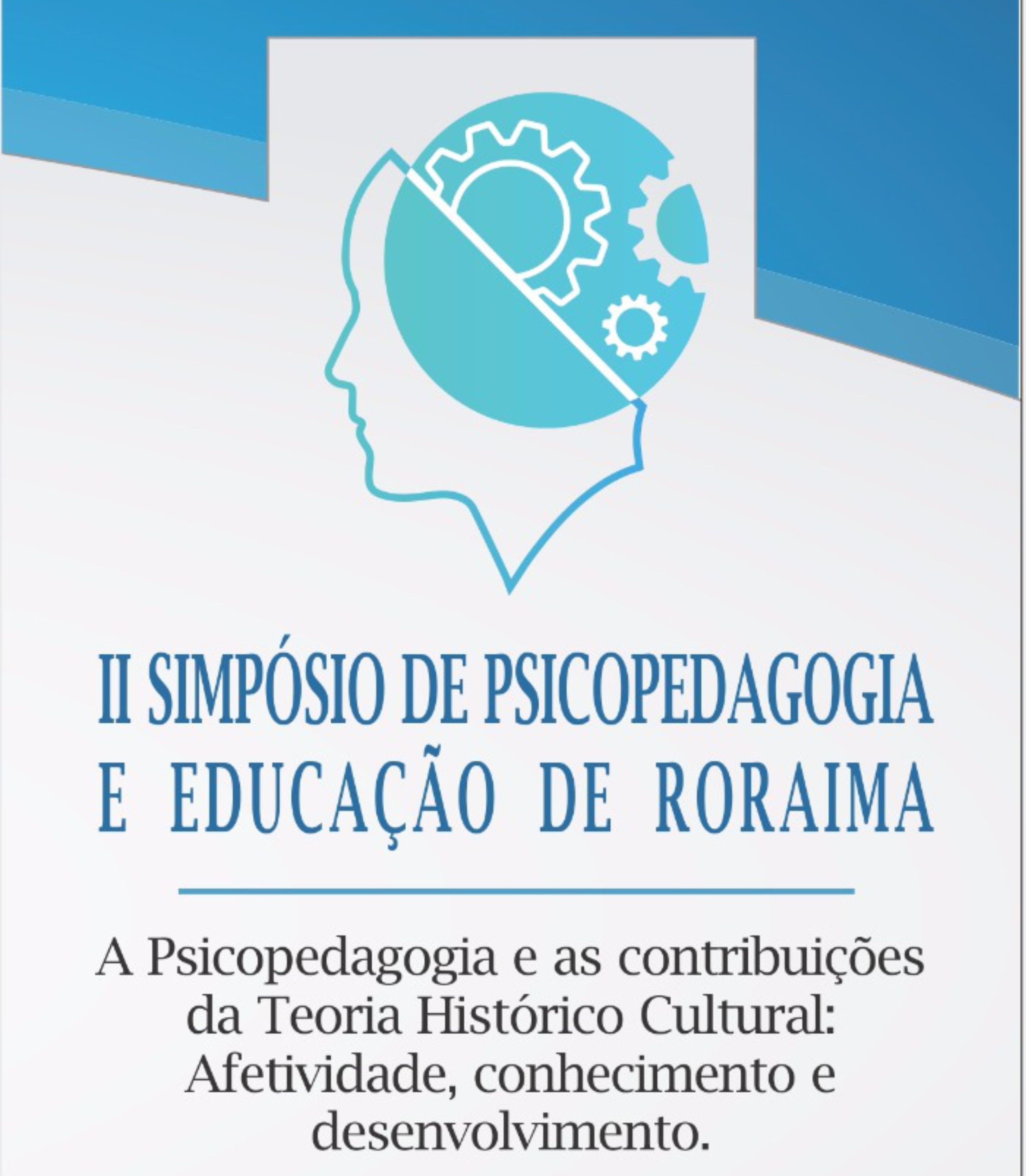 II SIMPÓSIO DE PSICOPEDAGOGIA E EDUCAÇÃO DE RORAIMA – Ainda dá tempo para se inscrever