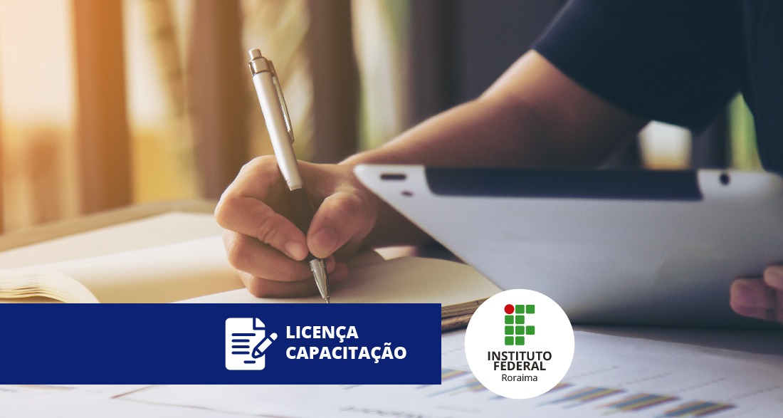 LICENÇA-CAPACITAÇÃO – Resultado final para vagas remanescentes é publicado