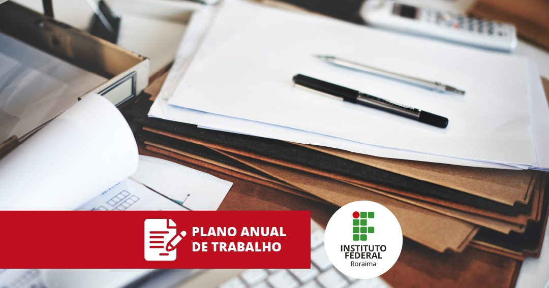 PAT 2023 – Publicado o Plano Anual de Trabalho do IFRR